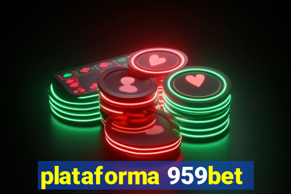 plataforma 959bet